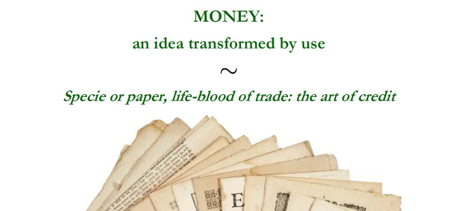 Money: an idea transformed by use